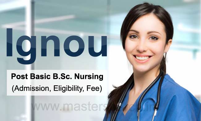 Ignou Post Basic B.Sc. Nursing Admission