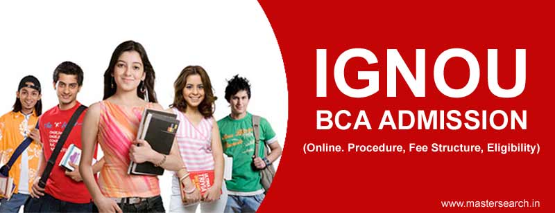 Ignou BCA Admission, Ignou BCA Online Admission