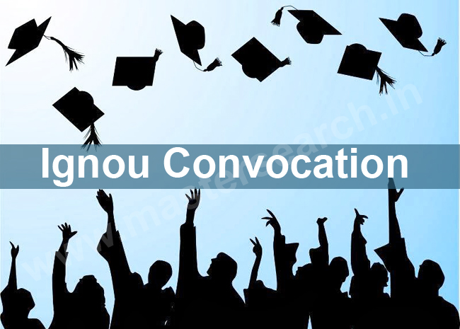 Ignou Convocation Application Form Online