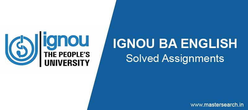 Ignou BA English Solved Assignments Free Download