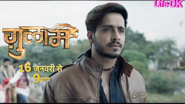 Ghulaam Serial on Life OK