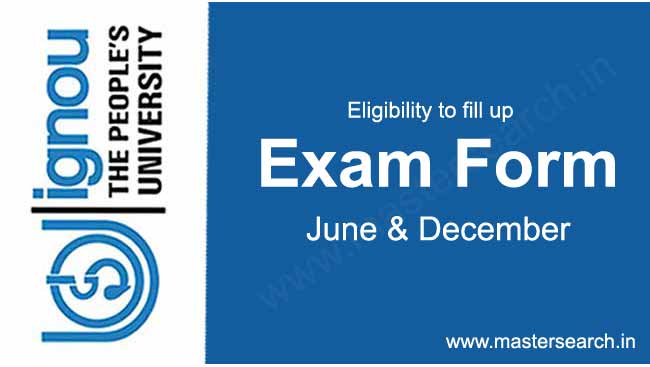 eligibility to fill up Ignou exam form