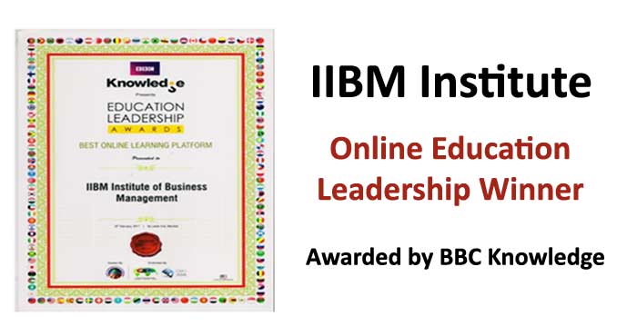 Online Education Leadership Winner Awarded by BBC Knowledge to IIBM Institute Will Boost your Career