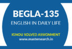 IGNOU BEGLA 135 Solved Assignment