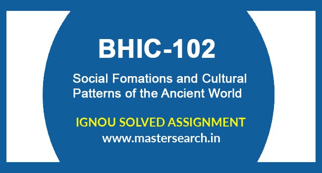 IGNOU BHIC 102 Solved Assignment