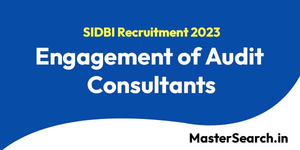 SIDBI Audit Consultant Recruitment 2023