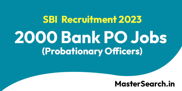 SBI Bank PO Recruitment 2023 Notification fo 2000 posts